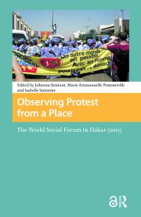 Book Cover for Observing Protest from a Place by Johanna Siméant, MarieEmmanuelle Pommerolle, Isabelle Sommier