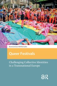 Book Cover for Queer Festivals by Konstantinos Eleftheriadis