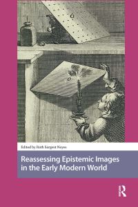 Book Cover for Reassessing Epistemic Images in the Early Modern World by Ruth S Noyes