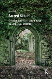 Book Cover for Sacred Sisters by Maeve Brigid Callan