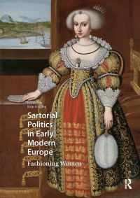 Book Cover for Sartorial Politics in Early Modern Europe by Erin Griffey