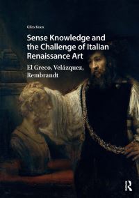 Book Cover for Sense Knowledge and the Challenge of Italian Renaissance Art by Giles Knox