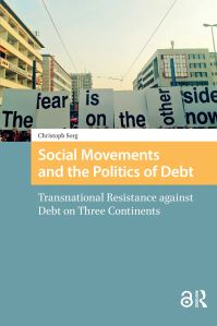 Book Cover for Social Movements and the Politics of Debt by Christoph Sorg