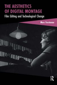 Book Cover for The Aesthetics of Digital Montage by Marc Furstenau
