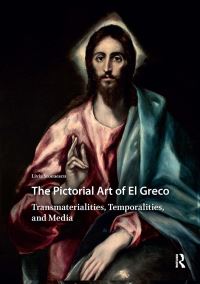 Book Cover for The Pictorial Art of El Greco by Livia Stoenescu