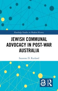 Book Cover for Jewish Communal Advocacy in Post-War Australia by Suzanne D Rutland