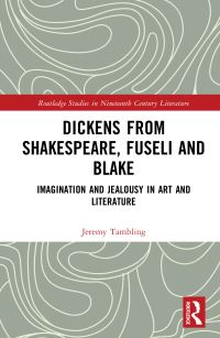 Book Cover for Dickens from Shakespeare, Fuseli and Blake by Jeremy Tambling