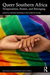 Book Cover for Queer Southern Africa by Lwando Majikijela, Gibson Ncube