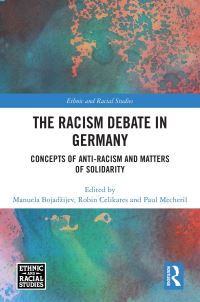 Book Cover for The Racism Debate in Germany by Manuela Bojadzijev, Robin Celikates, Paul Mecheril