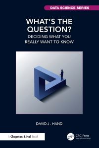 Book Cover for What's the Question? by D J Hand
