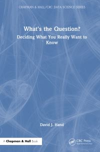 Book Cover for What's the Question? by D J Hand