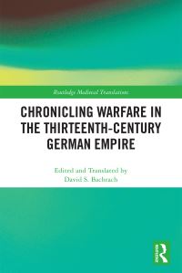 Book Cover for Chronicling Warfare in the Thirteenth-Century German Empire by David S Bachrach