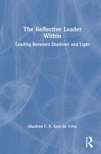 Book Cover for The Reflective Leader Within by Manfred F R Kets de Vries
