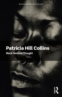 Book Cover for Black Feminist Thought by Patricia Hill Collins