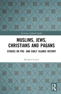 Book Cover for Muslims, Jews, Christians and Pagans by Michael Lecker