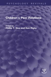 Book Cover for Children's Peer Relations by Phillip T Slee, Ken Rigby