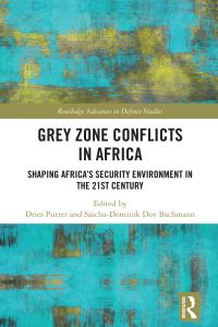 Book Cover for Grey Zone Conflicts in Africa by Dries Putter, SaschaDominik Bachmann