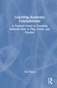 Book Cover for Coaching Academic Fundamentals by Rob Flynn