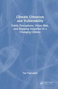 Book Cover for Climate Urbanism and Vulnerability by Tan Yigitcanlar