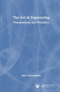 Book Cover for The Art of Engineering by Jafar Ghazanfarian