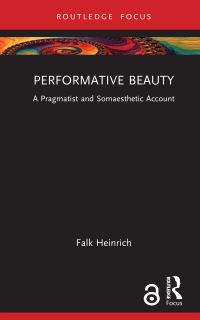 Book Cover for Performative Beauty by Falk Heinrich