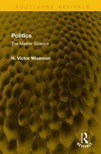 Book Cover for Politics by H Victor Wiseman