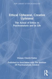 Book Cover for Ethical Upheaval, Creative Upheaval by Viviane ChetritVatine