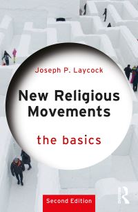 Book Cover for New Religious Movements by Joseph P Laycock
