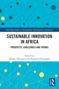 Book Cover for Sustainable Innovation in Africa by Mufaro Dzingirai, Brighton Nyagadza