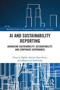 Book Cover for AI and Sustainability Reporting by Patrycja Habek, Kjartan Sigurdsson, Malgorzata Radomska