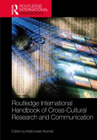 Book Cover for Routledge International Handbook of Cross-Cultural Research and Communication by Adebowale Akande