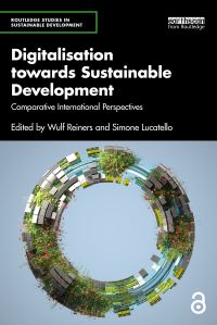 Book Cover for Digitalisation Towards Sustainable Development by Wulf Reiners, Simone Lucatello