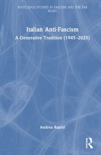 Book Cover for Italian Anti-Fascism by Andrea Rapini