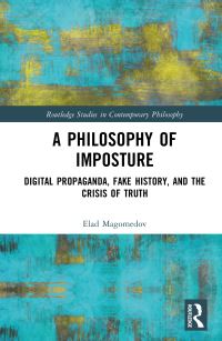 Book Cover for A Philosophy of Imposture by Elad Magomedov