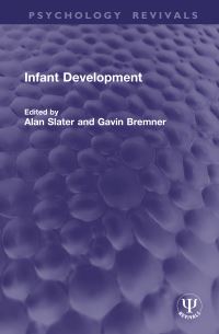 Book Cover for Infant Development by Alan Slater, J Gavin Bremner