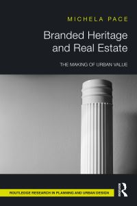Book Cover for Branded Heritage and Real Estate by Michela Pace