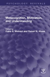 Book Cover for Metacognition, Motivation, and Understanding by Franz E Weinert, Rainer Kluwe