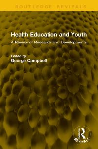 Book Cover for Health Education and Youth by George Campbell