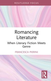 Book Cover for Romancing Literature by Francesca Pierini