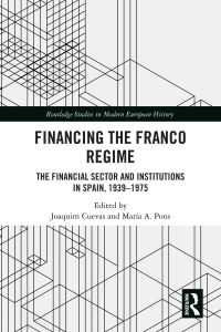 Book Cover for Financing the Franco Regime by Joaquim Cuevas, María A Pons