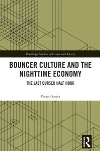 Book Cover for Bouncer Culture and the Nighttime Economy by Pietro Saitta