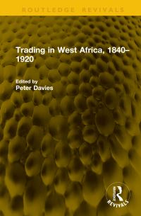 Book Cover for Trading in West Africa, 1840-1920 by Peter N Davies