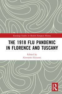Book Cover for The 1918 Flu Pandemic in Florence and Tuscany by Giovanni Gozzini