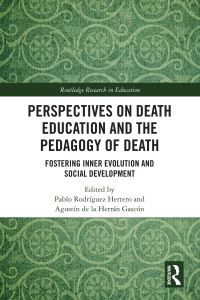 Book Cover for Perspectives on Death Education and the Pedagogy of Death by Pablo Rodríguez Herrero, Agustín de la Herrán Gascón