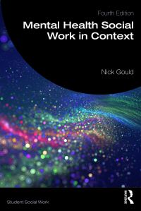 Book Cover for Mental Health Social Work in Context by Nick Gould