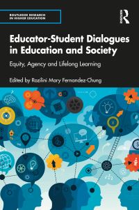 Book Cover for Educator-Student Dialogues in Education and Society by Rozilini FernandezChung