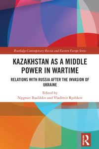 Book Cover for Kazakhstan as a Middle Power in Wartime by Nygmet Ibadildin, Vladimir Ryzhkov