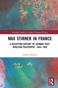 Book Cover for Max Stirner in France by Andrea Dimitri