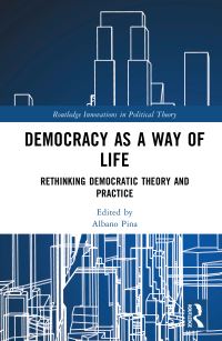 Book Cover for Democracy as a Way of Life by Albano Pina