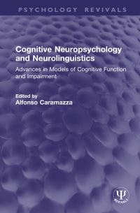 Book Cover for Cognitive Neuropsychology and Neurolinguistics by Alfonso Caramazza